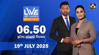 LIVE AT SRI LANKA  -  06.50   - 2025.07.19