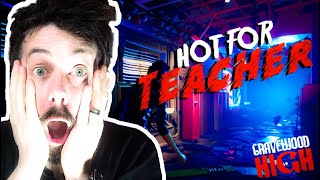 Hot For Teacher (Gravewood High Gameplay)