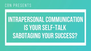 CBN PRESENTS: Lillian ZarZar: Is Your Self-Talk Sabotaging Your Success?