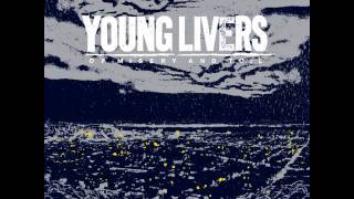 Watch Young Livers Born In Vein video