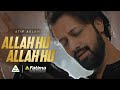 Allah Hu Allah Hu | Atif Aslam | Ramzan 2024 | Sarsabz Fertilizer