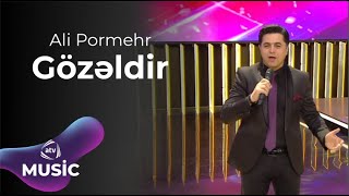 Ali Pormehr - Gözəldir