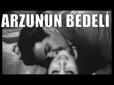 Arzunun Bedeli - Türk Filmi