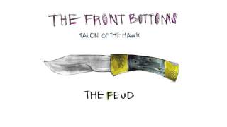 The Front Bottoms - The Feud (Official)