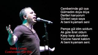 Haluk Levent - Cemberimde Gül Oya