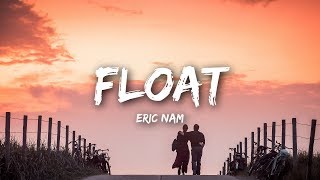 Watch Eric Nam FLOAT video