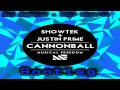 Showtek & Justin Prime - Cannonball (Noy Nahmias & Adir Shitrit Bootleg) OUT NOW !