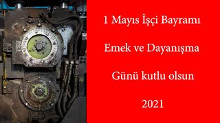 1 Mayıs İşçi Bayramı - Emek Ve Dayanışma Günü Kutlu Olsun - 2021
