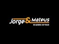 EU QUERO SÓ VOCÊ - Jorge & Mateus [OFICIAL] (By @Felipesilvaevc)