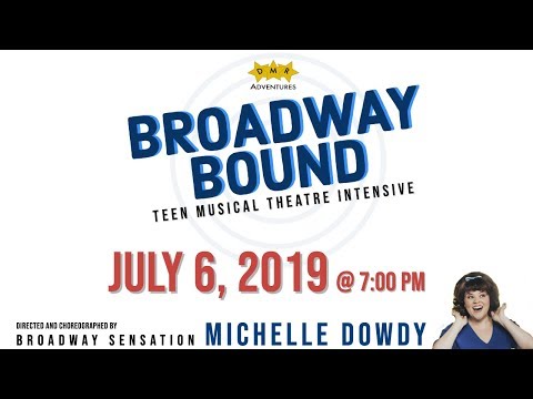 Broadway Bound 2019 - DMR Adventures