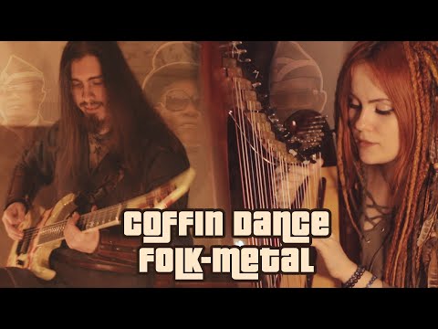Coffin Dance (Astronomia) - Folk-Metal Cover by Dryante &amp; Alina Gingertail