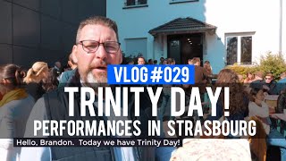 VLOG 029 - Performance in Strasbourg, France | 2018 Trinity Day (@RebirthofSOC)