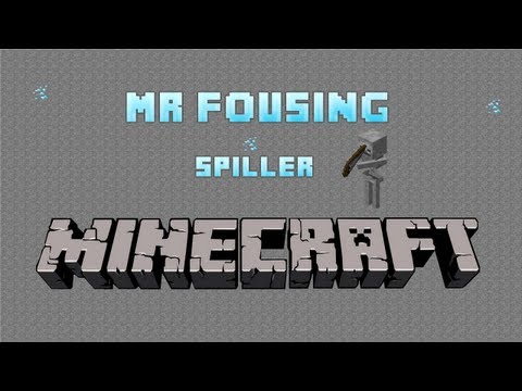 MrFousing spiller Minecraft - Episode 2