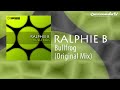 Ralphie B - Bullfrog (Original Mix)