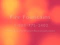 Fire Fountains - Fire and Water Feature