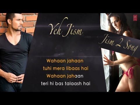 Yeh Jism Hai Toh Kya Jism 2 Full Song with Lyrics || Sunny Leone...