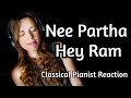Nee Partha - Hey Ram - Classical Pianist Reaction