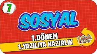 7. Sınıf Sosyal Bilgiler 1.Dönem 1.Yazılıya Hazırlık 2021