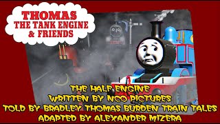 The Half Engine Trainz Remake