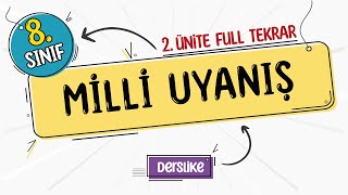 8. Sınıf İnkılap Tarihi 2. Ünite  Tekrar | Milli Uyanış