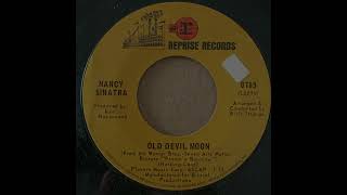 Watch Nancy Sinatra Old Devil Moon reprise video