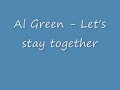 Al Green - Let's stay together