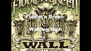 Watch Fiddlers Green Walking High video