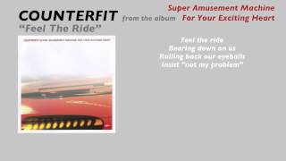 Watch Counterfit Feel The Ride video