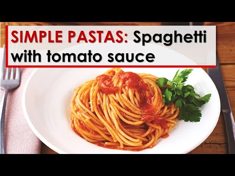 VIDEO : simple pastas: spaghetti with tomato sauce - i preparei preparespaghettiwith a quick tomato sauce with garlic and basil. video from season 2 ofi preparei preparespaghettiwith a quick tomato sauce with garlic and basil. video from  ...
