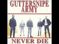 Guttersnipe Army - Never Die ( Full Album )