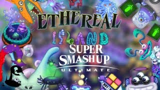 Ethereal Island Ultimate Mashup Sorry For Quality Ft A Lot Of People
