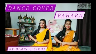 Bahara I Hate Love Storys Dance Cover