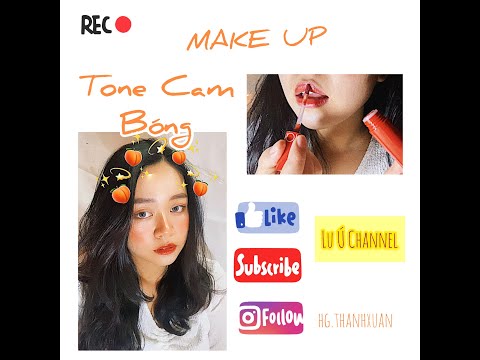 Make Up Mùa Dịch | Tone Cam Bóng Dễ Thương