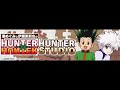 Hunter x Hunter Hunter Studio 08 (Part 1)