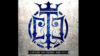 Watch Capture The Crown Rebearth Ft Telle Smith video