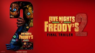 Five Nights At Freddys 2 Concept Final Trailer 2025 Movie