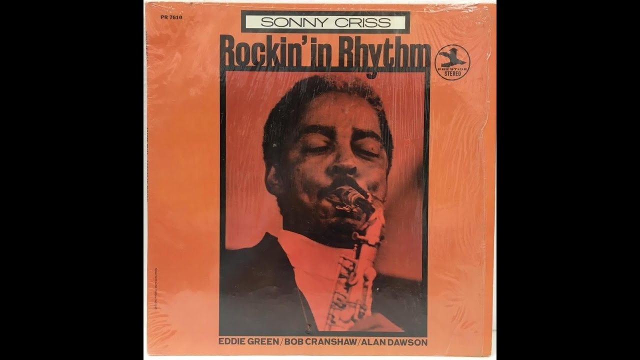 Sonny Criss Rockin In Rhythm Sonny Criss Rockin In Rhythm
