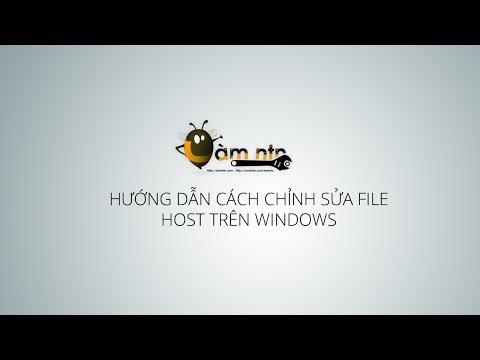 Hướng dẫn cách sửa file hosts trên Windows - How to modify hosts file on Windows