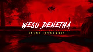 Dota - Wasu Denetha වස දනත Ft. Snowtran & Church Music Official Lyrics Video