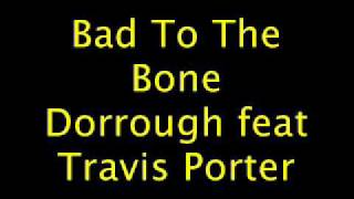 Watch Dorrough Bad To The Bone video