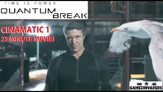 Quantum Break 1st Cinematic Tv Show (25 Minute Movie) PR Junction 1
