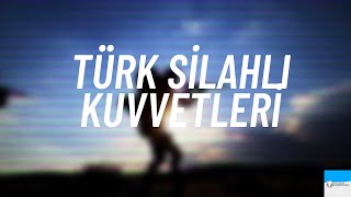 Türk Silahlı Kuvvetleri Klibi \
