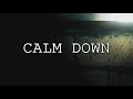 Samiguel - Calm Down (Prod. by Gum$)