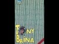Tony Brina Eroina Tony Brina Eroina