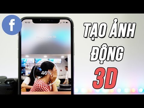 Cách tạo ảnh 3D Photos trên Facebook cực kì đơn giản mà có thể bạn chưa biết!