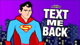 Watch Your Favorite Martian Text Me Back video
