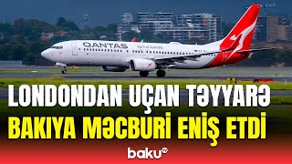 Bakı Üzərindən Uçan Təyyarədə Qorxulu Anlar Hadisə Barədə Təcili Açıqlama