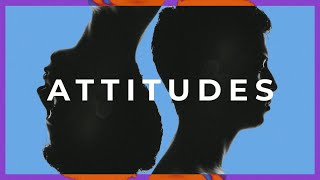 Attitudes