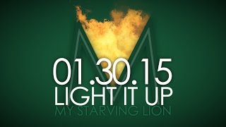 Watch My Starving Lion Light It Up video