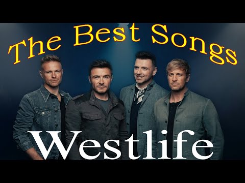 The best of Westlife - Westlife greatest hits full album
